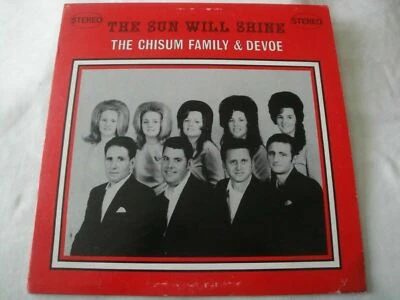 THE CHISUM FAMILY & DEVOE THE SUN WILL SHINE VINYL LP ALBUM JOHN'S RECORDING EX - Image 1 of 4
