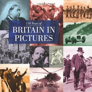 150 Years of Britain in Pictures by Ammonite Press Hardback Book The Fast Free
