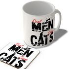 Real Men Love Cats  - Mug and Coaster Set