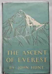 The ASCENT of EVEREST by John Hunt - 1953 True 1st/First HB/DJ - Picture 1 of 4