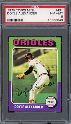1975 Topps Mini Baseball #491 Doyle Alexander PSA 8 - Image 1 of 2
