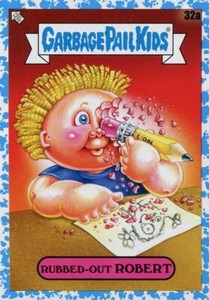 Garbage Pail Kids Late To School Spit Blue [99] Sticker 32A RUBBED-OUT ROBERT