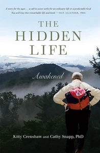 The Hidden Life: Awakened by Kitty Crenshaw - Picture 1 of 1