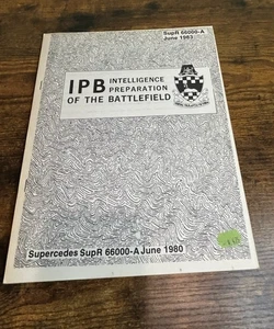 SupR 66000-A Intelligence Preparation Of The Battlefield 1983 Army Book 40D13 - Picture 1 of 7