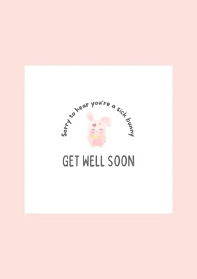 Greeting Card Sorry To Hear You're A Sick Bunny Sentimental Greeting Card - Image 1 of 4