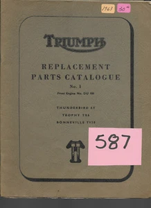 Triumph 1963 650cc  Thunderbird 6T Trophy TR6 Bonnevile Parts Catalogue #1  #587 - Picture 1 of 1