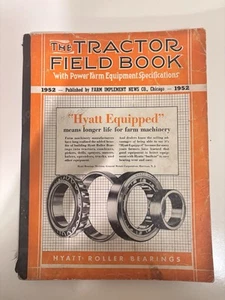 1952  THE TRACTOR FIELD BOOK WITH  POWER FARM EQUIPMENT SPECIFICATIONS - Picture 1 of 8