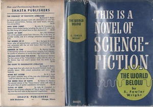S. Fowler Wright SIGNED The World Below Science Fiction Time Travel Shasta 1949 - Picture 1 of 5