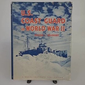 US Coast Guard in World War II by Malcolm T. Willoughby 1957 Vintage Hardcover - Bild 1 von 12