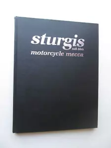 STURGIS SOUTH DAKOTA Motorrad Mekka VON MARTIN GARFINKLE Hardcover 1990 1. Aufl. - Bild 1 von 10