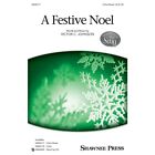 A Festive Noel (Together We Sing Series) 3-Part Mixed By Victor C. Johnson