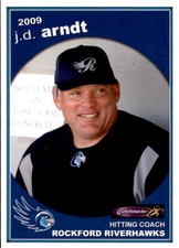 2009 Rockford RiverHawks Grandstand #1 J.D. Arndt Hitting Coach Baseball Card