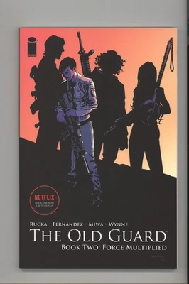 The Old Guard Book 2 Force Multiplied  NEW Never Read TPB - Image 1 of 3