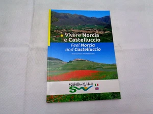 VIVERE NORCIA E CASTELLUCCIO FEDERICO ROSSI E NICOLETTA SCOPA 2013 - Foto 1 di 4