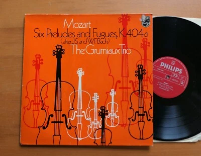 Philips 6500 605 Mozart Six Preludes And Fugues Grumiaux Trio EX Vinyl LP - Image 1 of 4