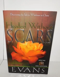 Healed without Scars by David G. Evans New - Bild 1 von 2