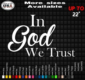 In God We Trust Vinyl Decal Sticker | Christian Faith Religion Vinyl Decal  - Picture 1 of 2