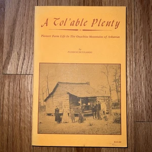 A Tol’able Plenty by Patrick Dunnahoo, 1982 (PB, Good) - Bild 1 von 7