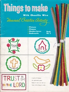 Things to Make with Chenille Wire: Book No.2 (Vintage Craft Pamphlet, 1960) - Imagen 1 de 2