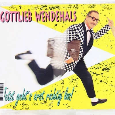 Music Musik MAXI CD Gottlieb Wendehals – Jetzt Geht's Erst Richtig Los! Gut - Bild 1 von 2