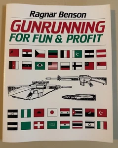 Gunrunning for Fun & Profit by Ragnar Benson (Paladin Press) - Rare Survivalist - Bild 1 von 4