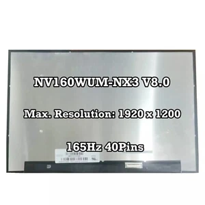 NV160WUM-NX3 V8.0 16" 1920×1200 40pins 165Hz LCD Screen Display Panel Matrix - Picture 1 of 2