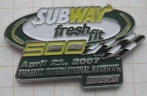 SUBWAY 500 PHOENIX RACEWAY / NASCAR 2007 /  MOTORSPORT ..... Auto Pin (272b) - Picture 1 of 1