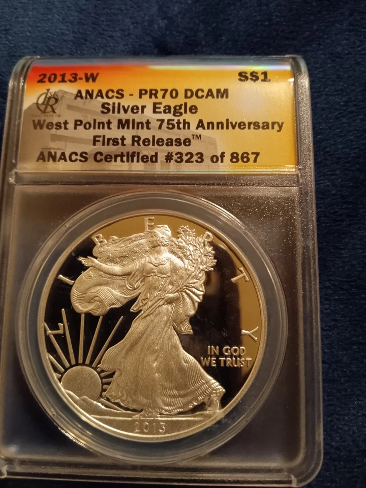2013-W Silver Eagle $1 ANACS PR70 DCAM West Point 75th Anniversary First Release - Image 1 of 4