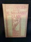 In Connection with the De Willoughby Claim 1899 Florence Hodgson Burnett 1st Ed
