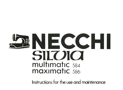 Necchi Silvia MultiMatic 584 Maximatic 586 Instruction Manual Coil Bound 62 Page - Image 1 of 3