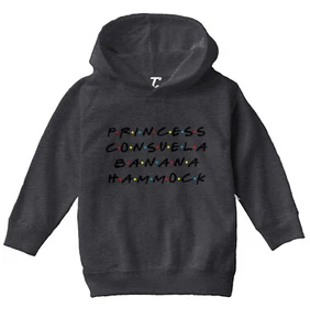Princess Consuela Banana Hammock - TV Show Funny Parody Toddler/Youth Hoodie - Picture 1 of 10