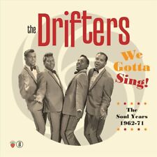 THE DRIFTERS WE GOTTA SING: THE SOUL YEARS 1962-1971 NEW CD