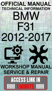 OFFICIAL WORKSHOP MANUAL SERVICE & REPAIR GUIDE FOR BMW F31 2012-2017 - Picture 1 of 1