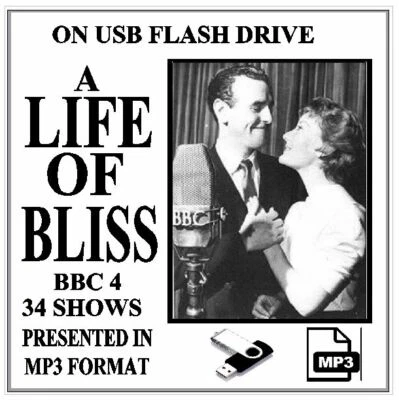A LIFE OF BLISS 34 BBC Select Radio Shows OTR MP3 On USB Flash Drive - Image 1 of 4