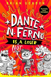Dante N. Ferno is NOT a Loser: The most devilishly funny book you'll read this y - Picture 1 of 1