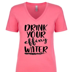 Camisa para mujer Drink Your Effing Water cuello en V divertida dieta pérdida de peso ejercicio - Imagen 1 de 6