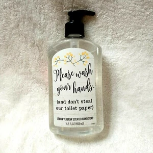 16.5 CST  -Lemon VERBENA- “Please Wash Hands and Don’t Steal Toilet Paper” theme - Picture 1 of 2