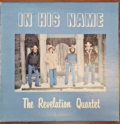 The Revelation Quartet - LP Record - In His Name  - Evangelical Gospel Music - Image 1 of 4