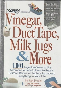 Yankee Magazine's Vinegar, Duct Tape, Milk Jugs and More : 1,001 Ingenious Ways - Picture 1 of 2