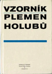 Vzornik Plemen Holubu: Cermak, Zupka, Kolektiv 1974 466pp vg hb Taube Tuaben - Bild 1 von 3