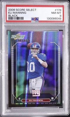 2006 Score Select #178 Eli Manning Giants PSA 8 NM-MT Black Refractor /6 Pop 1 - Image 1 of 2