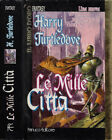 Le Mille Città. . Harry Turtledove. 1998. I ED.