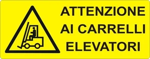 2 TARGHETTE ADESIVE ISO 7010 "CARRELLI ELEVATORI" SEGNALETICA SICUREZZA,PERICOLO - Picture 1 of 1