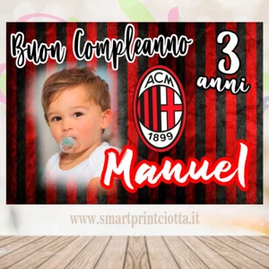 Striscione Banner COMPLEANNO Milan Calcio foto nome Feste - Foto 1 di 1