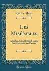 Les Misrables Abridged And Edited With Introductio