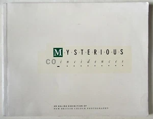 MYSTERIOUS COINCIDENCES / NEW BRITISH COLOUR PHOTOGRAPHY / LTD EDTN 1987 - Imagen 1 de 5