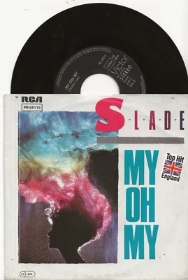 SLADE MY OH MY RARE 1983 SINGLE FROM GERMANY,UNION JACK SLEEVE - Image 1 of 2