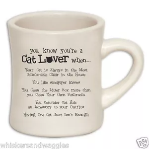 10 oz Diner Mug for Cat Lovers - You Know You're a Cat Lover...- Made in the USA - Picture 1 of 1