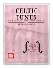 Celtic Fiddle Tunes For Solo and Ensemble Streichensemble