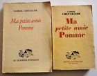 2 ROMANS MA PETITE AMIE POMME-G. CHEVALIER /PRESSE 1941 /QUADRIGE D'APOLLON 1947